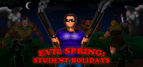 Evil Spring: Student Holidays cover art