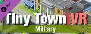 Tiny Town VR - Military Pack