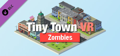 Tiny Town VR – Zombie Pack