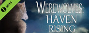 Werewolves: Haven Rising Demo