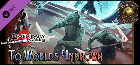 Fantasy Grounds - Legendary Planet: To Worlds Unknown (SFRPG)