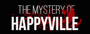 The Mystery of Happyville
