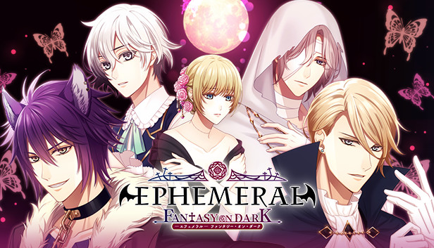 EPHEMERAL -FANTASY ON DARK-
