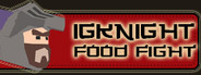 IgKnight Food Fight