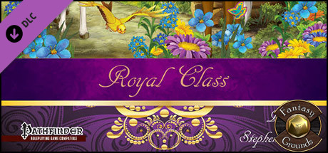 Fantasy Grounds - Royal Class (PFRPG) cover art