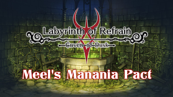 Скриншот из Labyrinth of Refrain: Coven of Dusk - Meel's Manania Pact