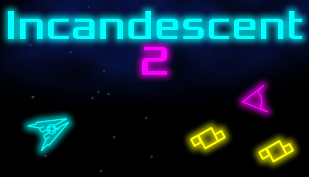 Incandescent 2