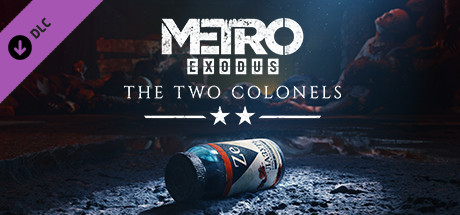 Metro Exodus - The Two Colonels cover art