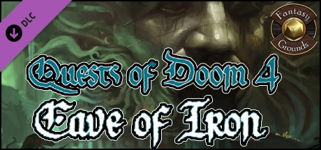 Fantasy Grounds - Quests of Doom 4: Cave of Iron (5E) cover art