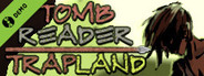 Tomb Reader: TrapLand Demo