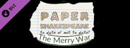 Paper Shakespeare: The Merry War