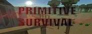 Primitive Survival