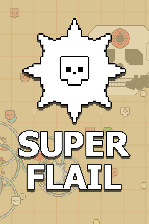 SUPER FLAIL for steam