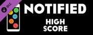 Notified - High Score Mode