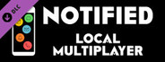 Notified - Local Multiplayer Mode