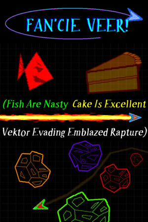 FAN'CIE VEER! (Fish Are Nasty, Cake Is Excellent Vektor Evading Emblazed Rapture)