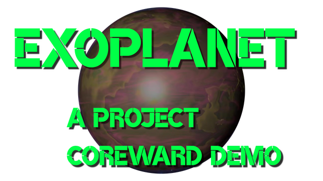 Exoplanet: A Project Coreward Demo Logo