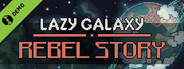 Lazy Galaxy: Rebel Story Demo