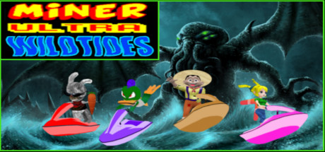 Miner Ultra Wild Tides cover art