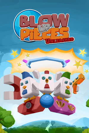 Blow Up Pieces: Unleashed Blow Up Pieces: Unleashed