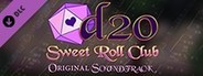 d20: Sweet Roll Club - OST