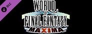 WORLD OF FINAL FANTASY™ MAXIMA Upgrade