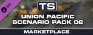 TS Marketplace: Union Pacific Scenario Pack 02 Add-On