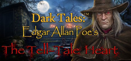 Dark Tales: Edgar Allan Poe's The Tell-Tale Heart Collector's Edition cover art