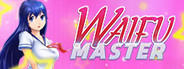 Waifu Master