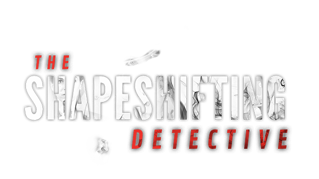 The Shapeshifting Detective - Steam Backlog