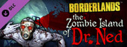 Borderlands DLC: The Zombie Island of Dr. Ned