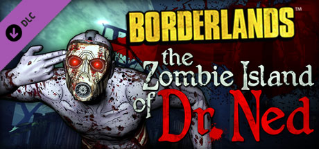 Купить Borderlands: The Zombie Island of Dr. Ned (DLC)
