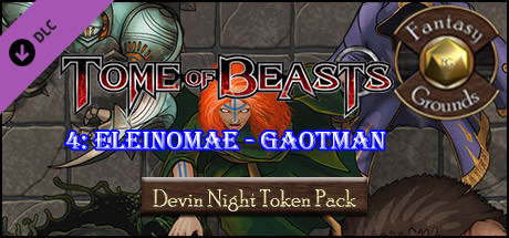 Fantasy Grounds - Devin Night: Tome of Beasts Pack 4 – Eleinomae–Goatman (Token Pack)
