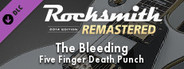 Rocksmith® 2014 Edition – Remastered – Five Finger Death Punch - “The Bleeding”
