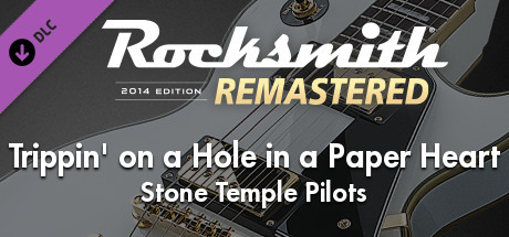 Rocksmith® 2014 Edition – Remastered – Stone Temple Pilots - “Trippin’ on a Hole in a Paper Heart” cover art