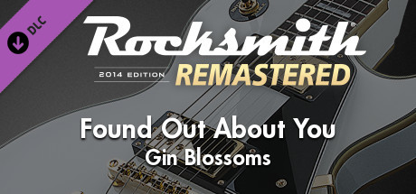 Rocksmith® 2014 Edition – Remastered – Gin Blossoms - “Found Out About You” cover art