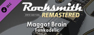 Rocksmith® 2014 Edition – Remastered – Funkadelic - “Maggot Brain