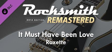 Rocksmith® 2014 Edition – Remastered – Roxette - “It Must Have Been Love” cover art