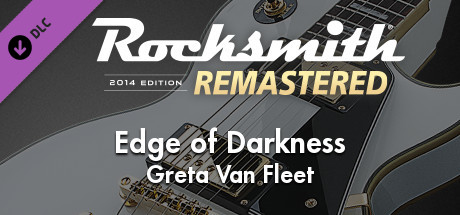 Rocksmith® 2014 Edition – Remastered – Greta Van Fleet - “Edge of Darkness” cover art
