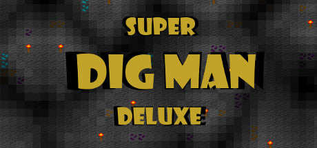 Super Dig Man Deluxe cover art