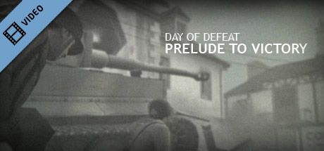 Day of Defeat: Prelude to Victory cover art