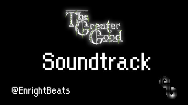 Скриншот из The Greater Good - Soundtrack Скриншот из The Greater Good - Soundtrack