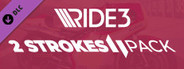 RIDE 3 - 2-Strokes Pack