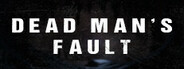 Dead Man's Fault System Requirements