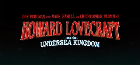 Howard Lovecraft and the Undersea Kingdom cover art