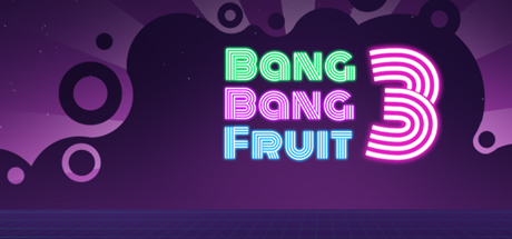 Bang Bang Fruit 3