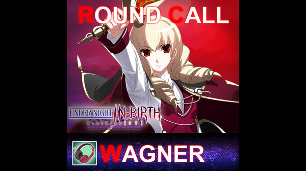 Скриншот из UNDER NIGHT IN-BIRTH ExeLate[st] - Round Call Voice Wagner