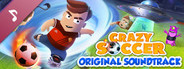 Crazy Soccer: Fotball Stars - Original Soundtrack
