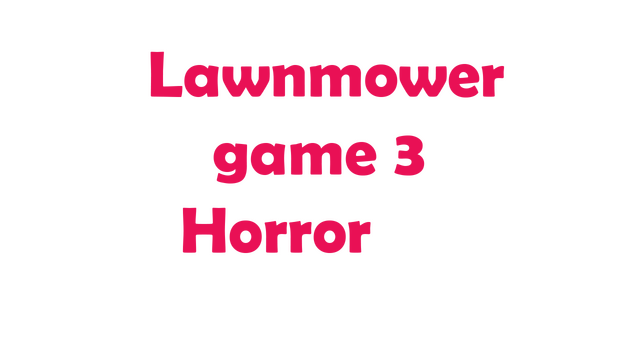 Lawnmower Game 3: Horror Logo