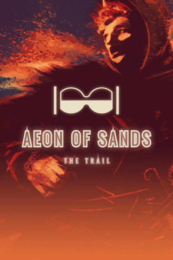 Aeon of Sands - The Trail for steam